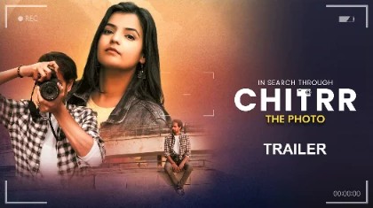 Chitrr — Trailer